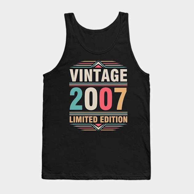 Vintage 2007 Ltd Edition Happy Birthday 15 Years Old Me You Tank Top by Cowan79